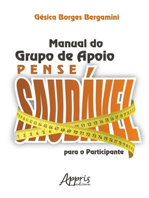 cover image of Manual do Grupo de Apoio Pense Saudável para o Participante